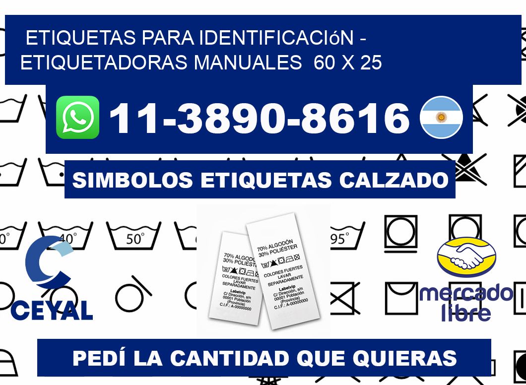 etiquetas para identificación - Etiquetadoras Manuales  60 x 25