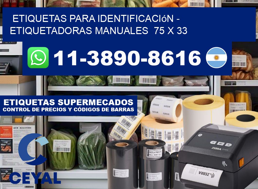 etiquetas para identificación - Etiquetadoras Manuales  75 x 33