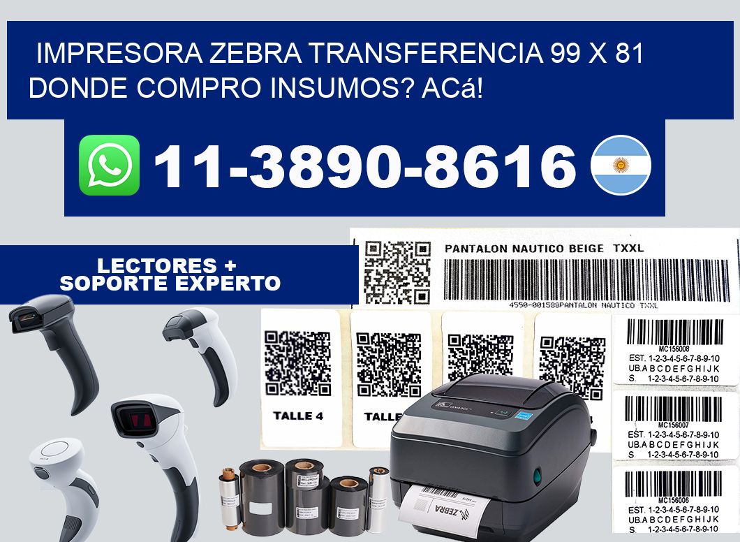 impresora zebra transferencia 99 x 81 Donde compro insumos? Acá!