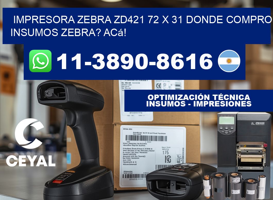 impresora zebra zd421 72 x 31 Donde compro insumos zebra? Acá!