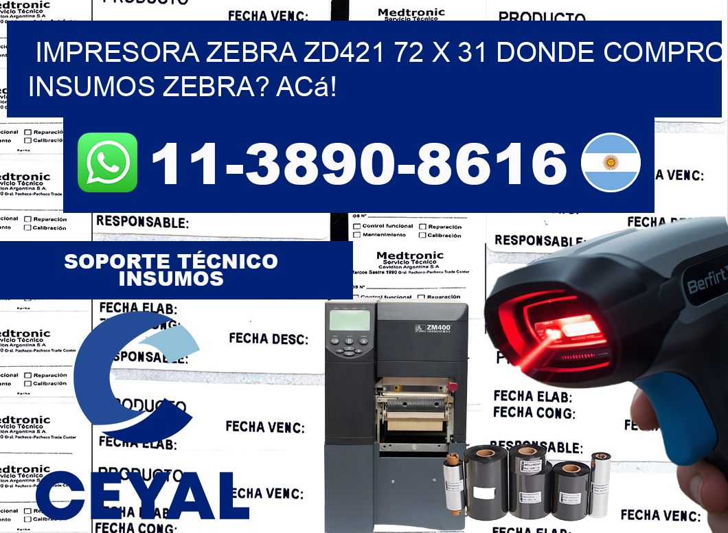impresora zebra zd421 72 x 31 Donde compro insumos zebra? Acá!
