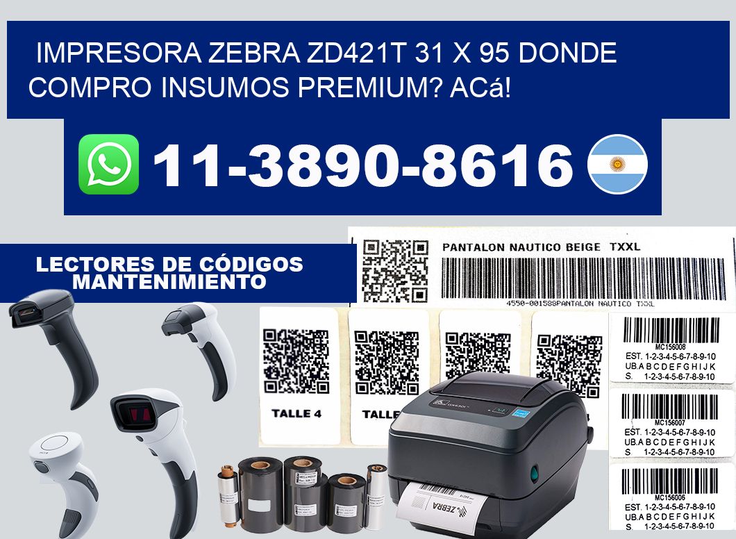 impresora zebra zd421t 31 x 95 Donde compro insumos premium? Acá!
