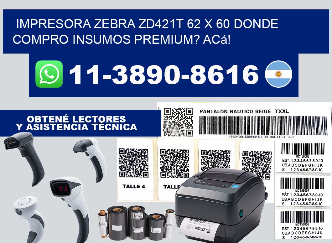 impresora zebra zd421t 62 x 60 Donde compro insumos premium? Acá!