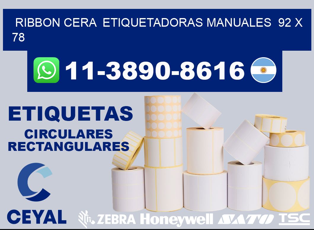 ribbon cera  Etiquetadoras Manuales  92 x 78
