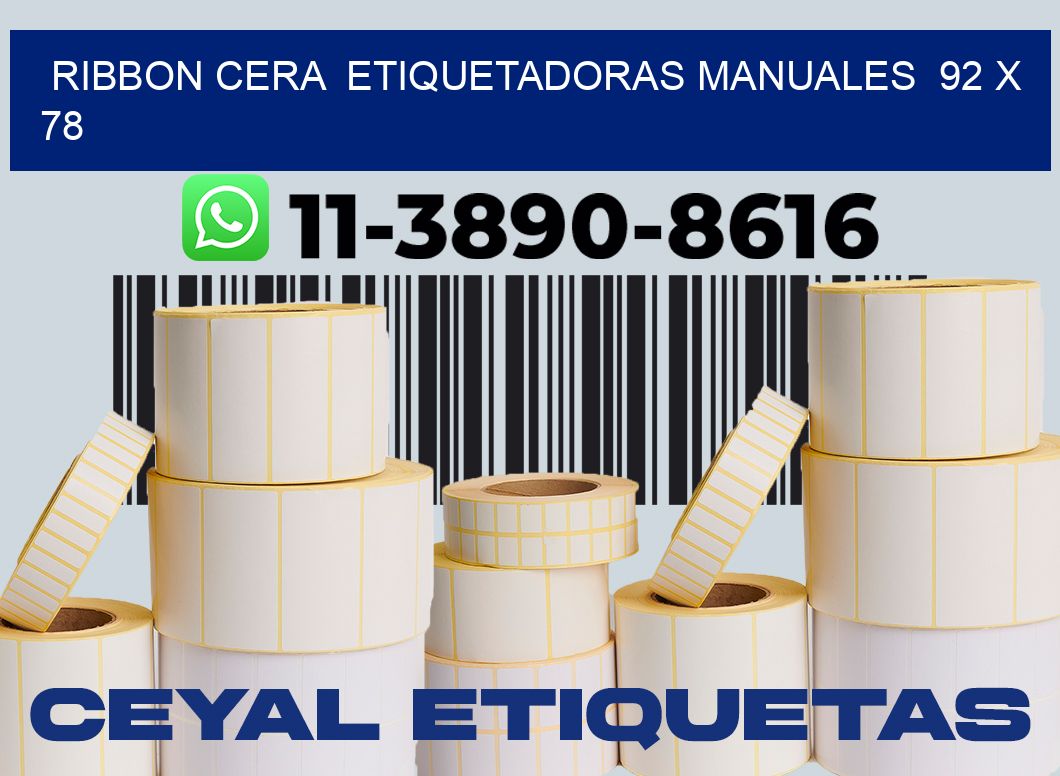 ribbon cera  Etiquetadoras Manuales  92 x 78