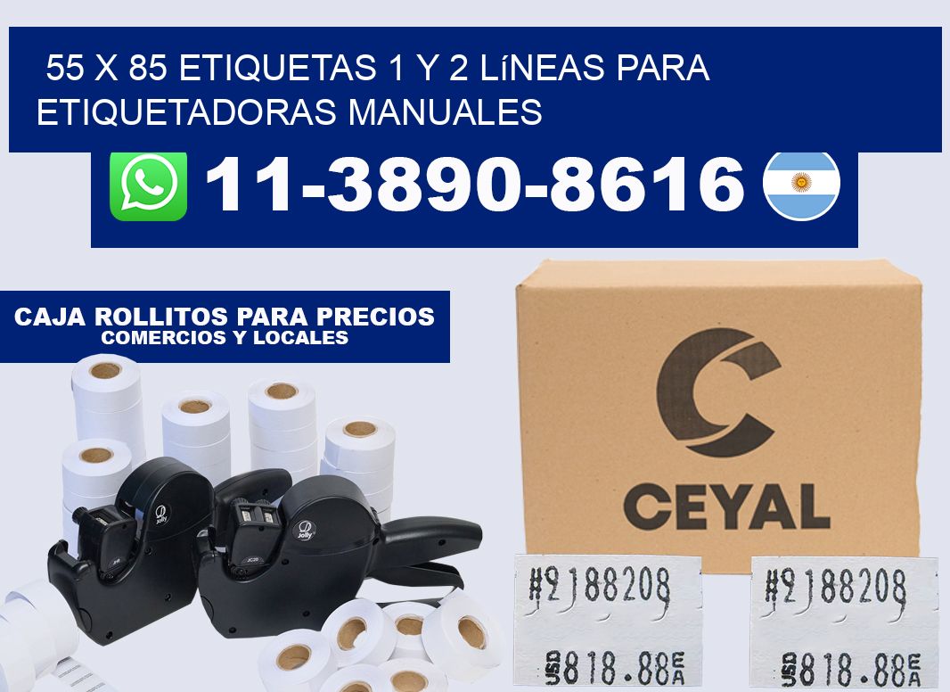 55 x 85 Etiquetas 1 y 2 líneas para etiquetadoras manuales