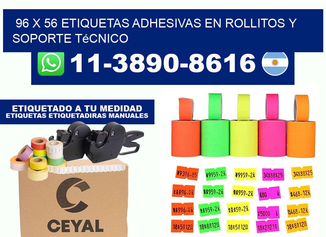 96 x 56 Etiquetas adhesivas en rollitos y soporte técnico