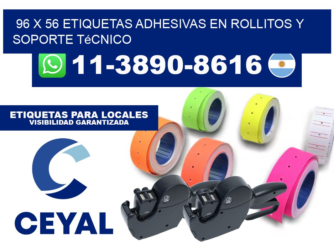 96 x 56 Etiquetas adhesivas en rollitos y soporte técnico