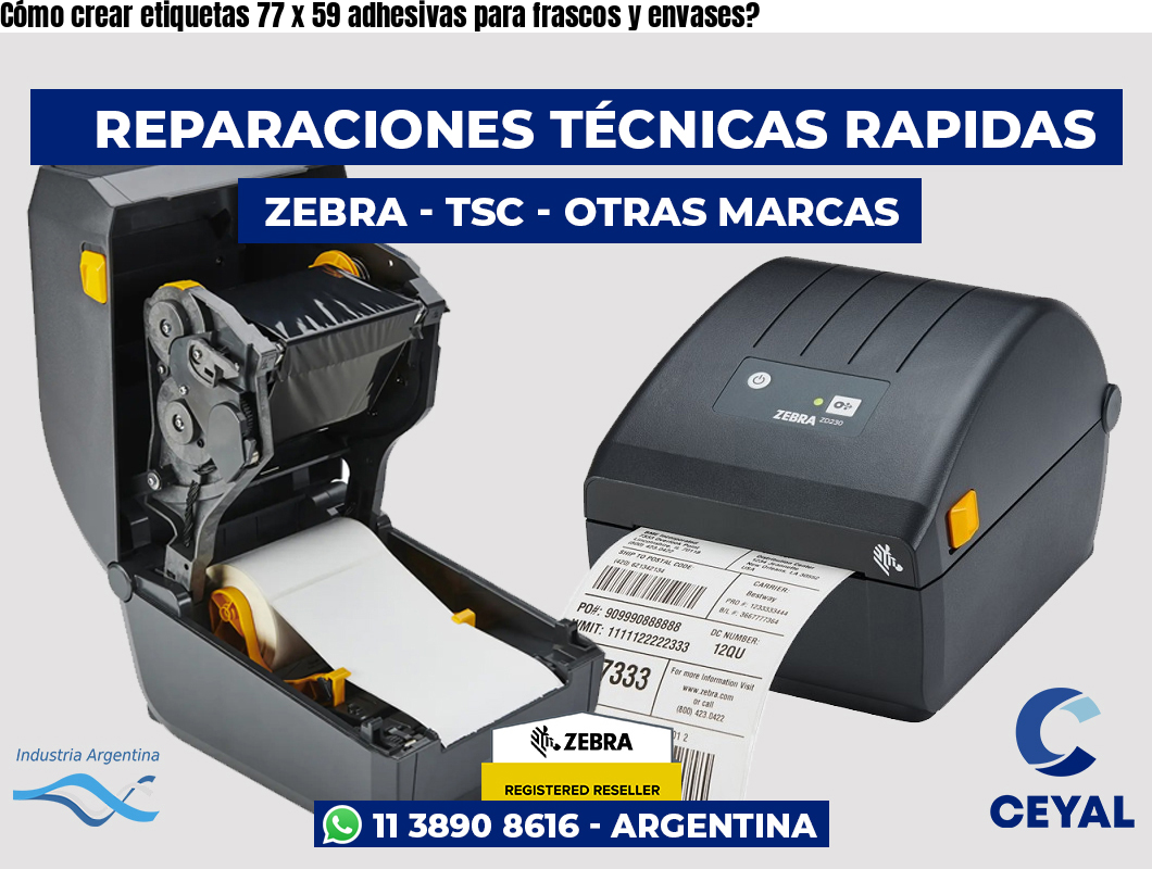 Cómo crear etiquetas 77 x 59 adhesivas para frascos y envases?