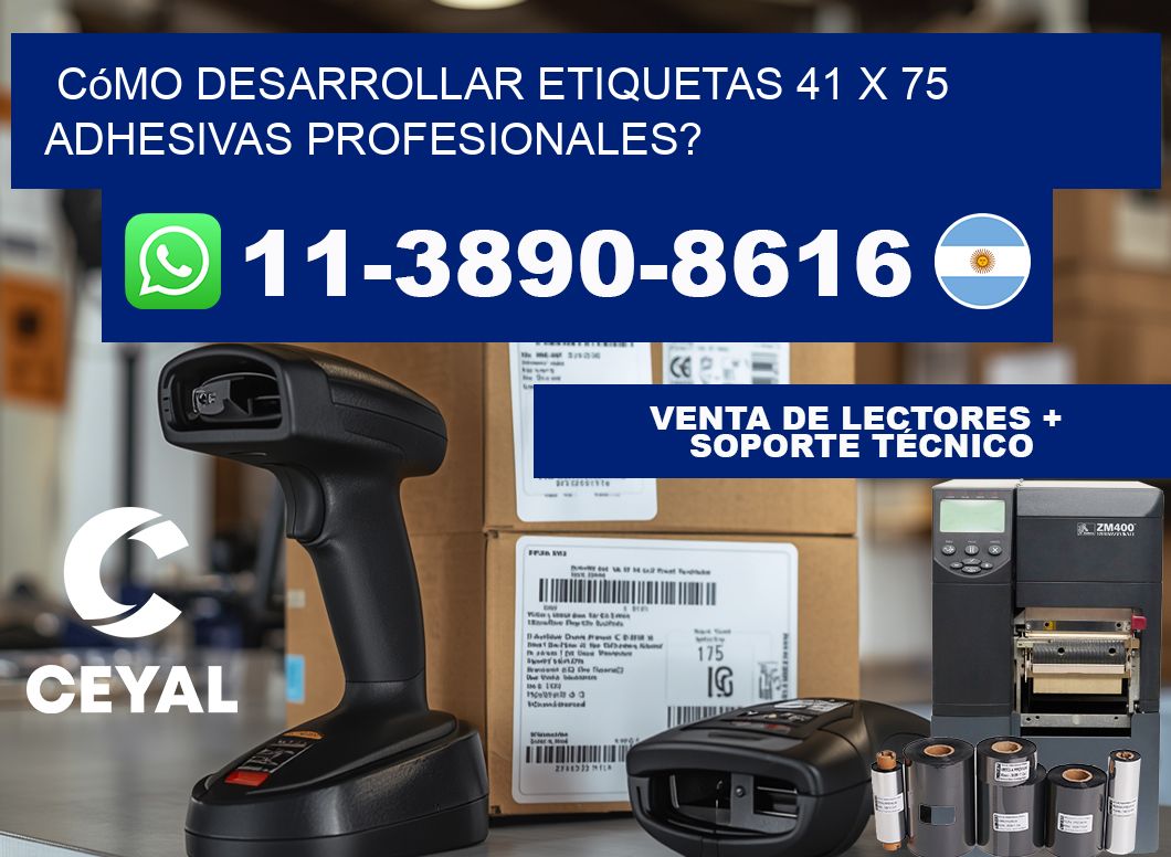 Cómo desarrollar etiquetas 41 x 75 adhesivas profesionales?