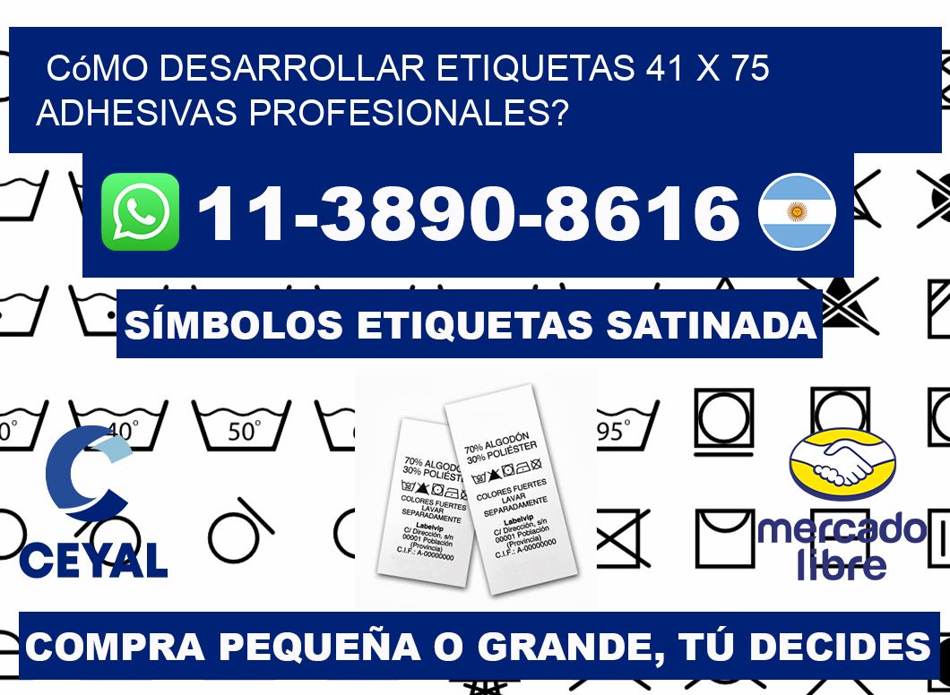 Cómo desarrollar etiquetas 41 x 75 adhesivas profesionales?