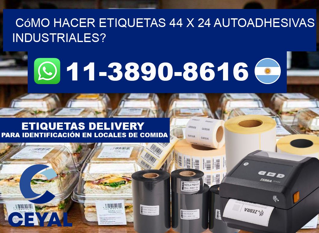 Cómo hacer etiquetas 44 x 24 autoadhesivas industriales?