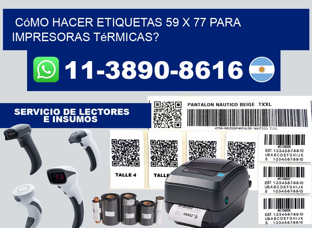 Cómo hacer etiquetas 59 x 77 para impresoras térmicas?