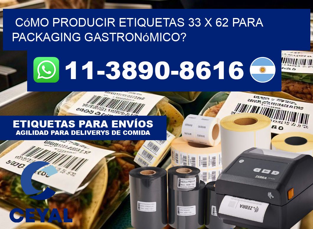 Cómo producir etiquetas 33 x 62 para packaging gastronómico?