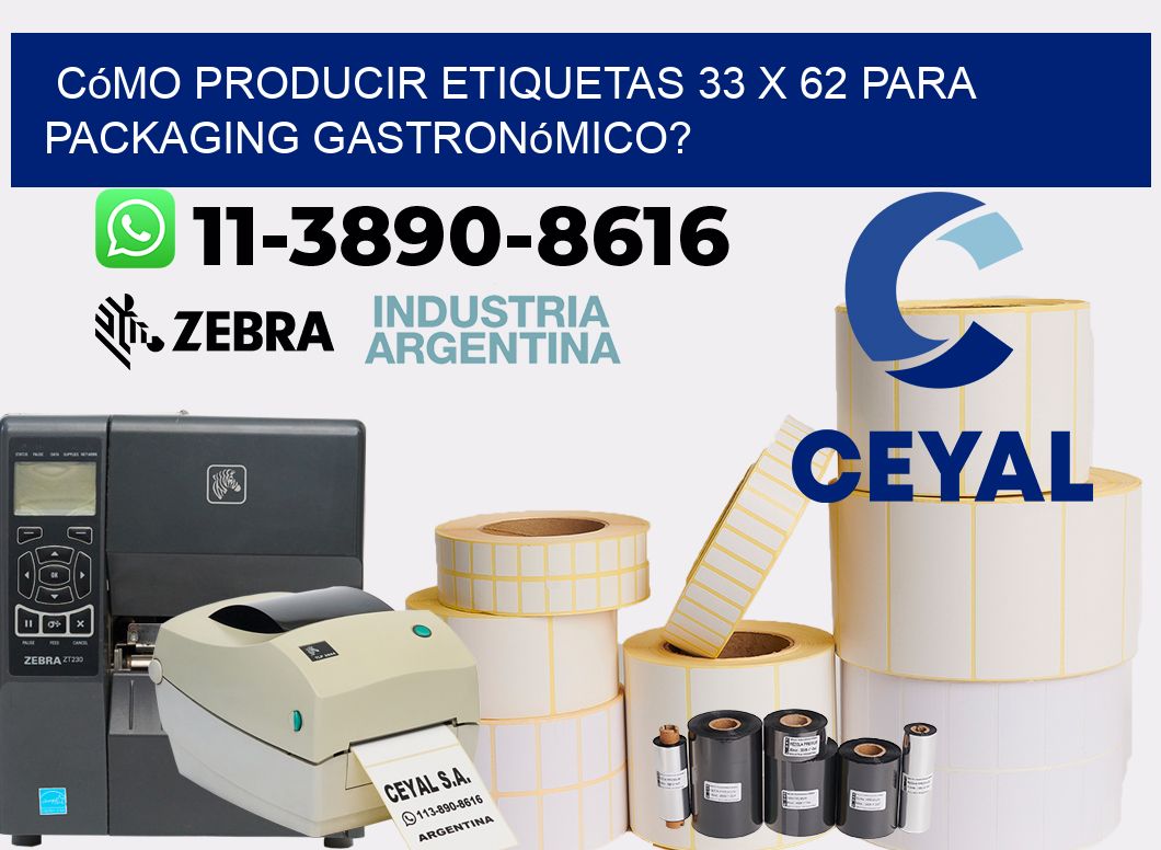 Cómo producir etiquetas 33 x 62 para packaging gastronómico?