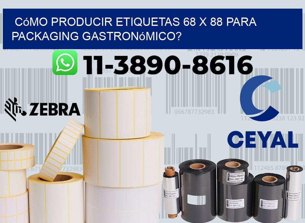 Cómo producir etiquetas 68 x 88 para packaging gastronómico?