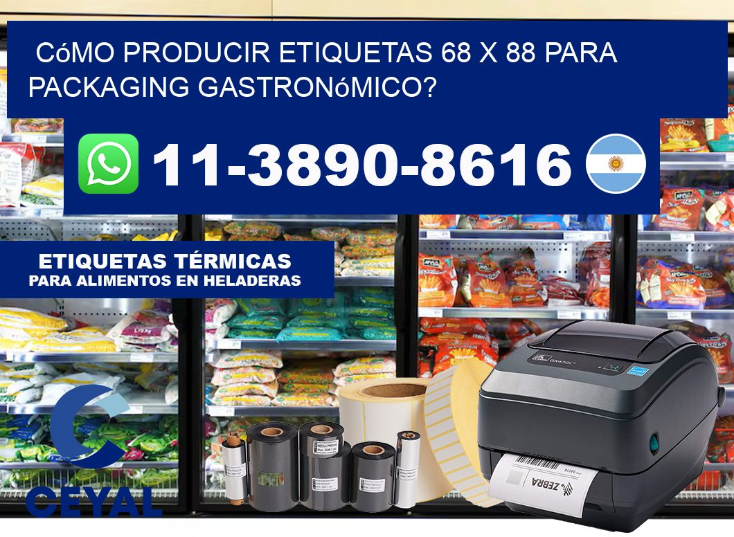 Cómo producir etiquetas 68 x 88 para packaging gastronómico?