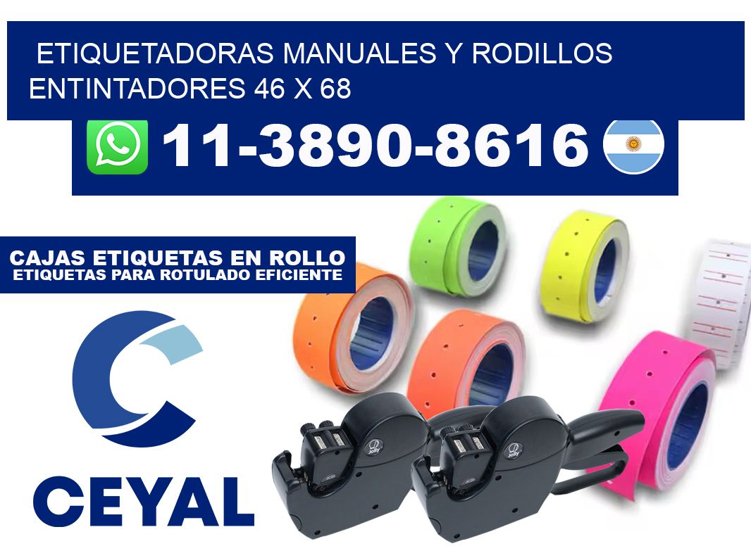Etiquetadoras manuales y rodillos entintadores 46 x 68