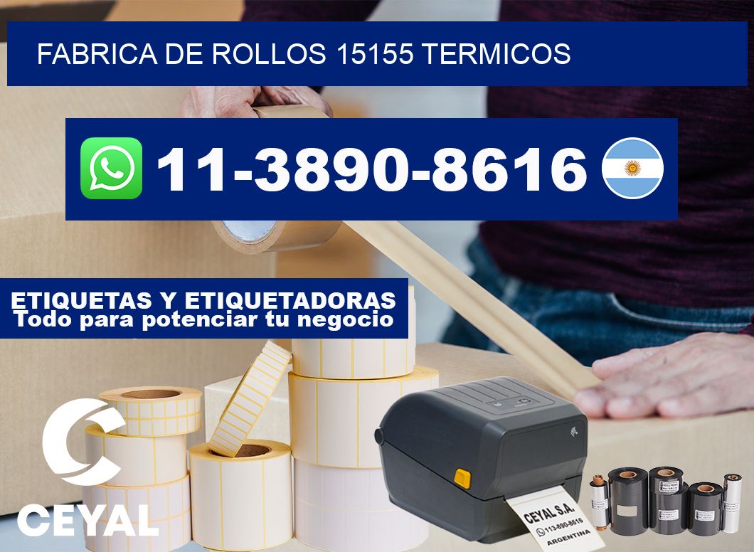 FABRICA DE ROLLOS 15155 TERMICOS