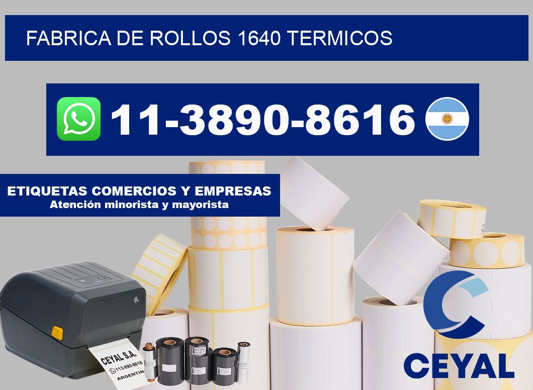 FABRICA DE ROLLOS 1640 TERMICOS