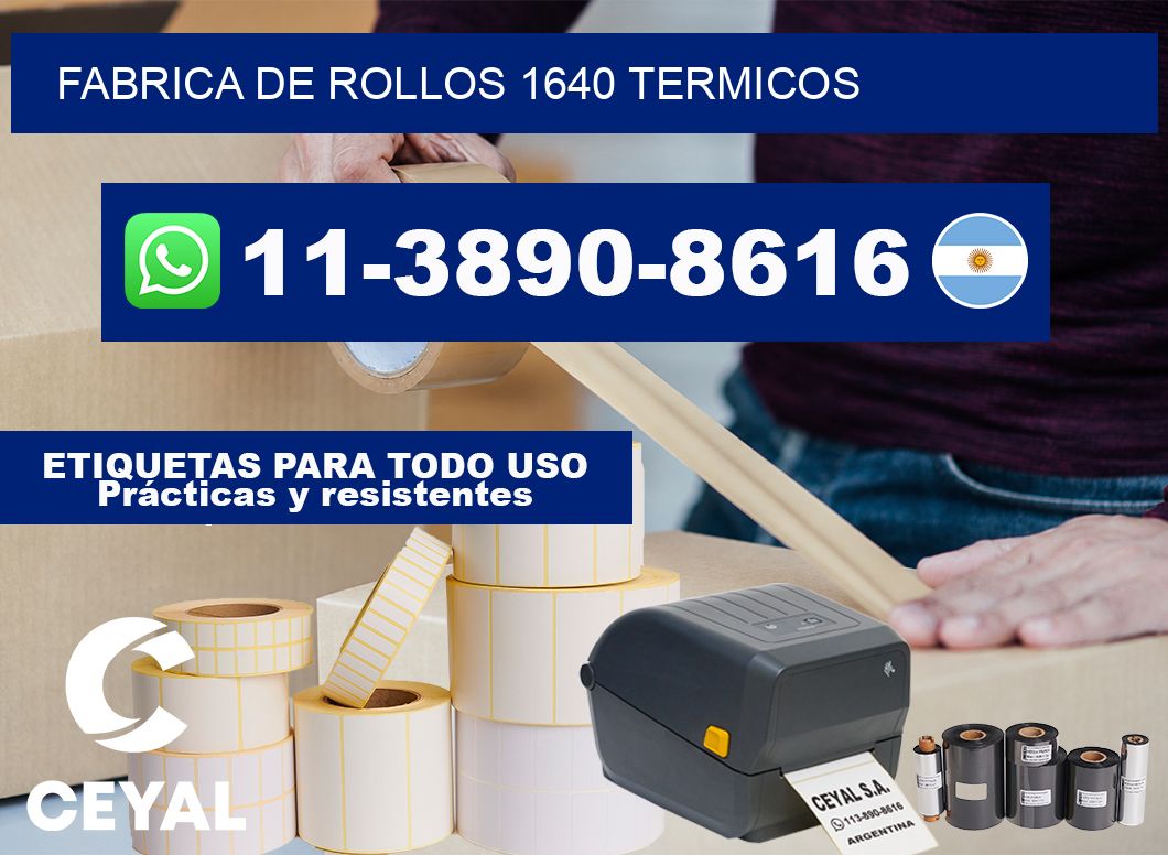 FABRICA DE ROLLOS 1640 TERMICOS