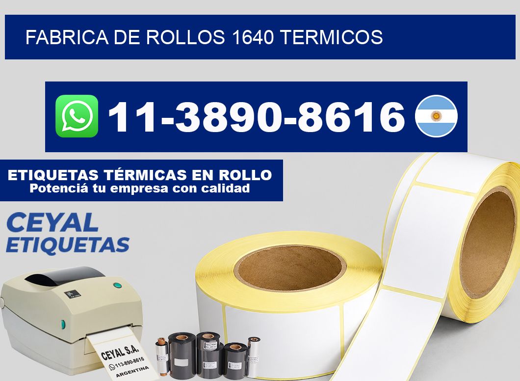 FABRICA DE ROLLOS 1640 TERMICOS