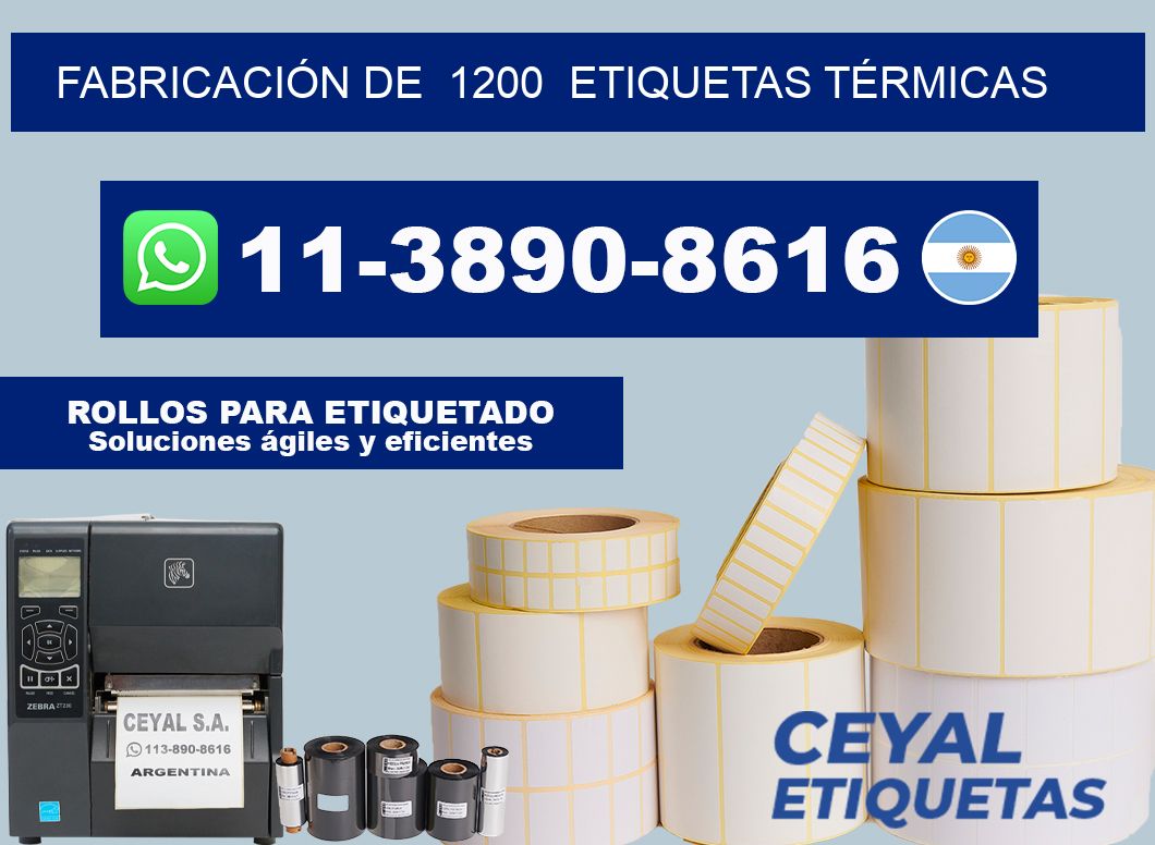 FABRICACIÓN DE  1200  ETIQUETAS TÉRMICAS