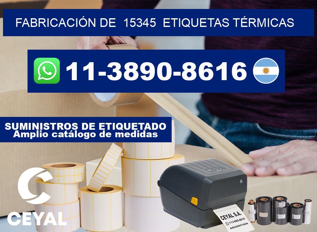 FABRICACIÓN DE  15345  ETIQUETAS TÉRMICAS