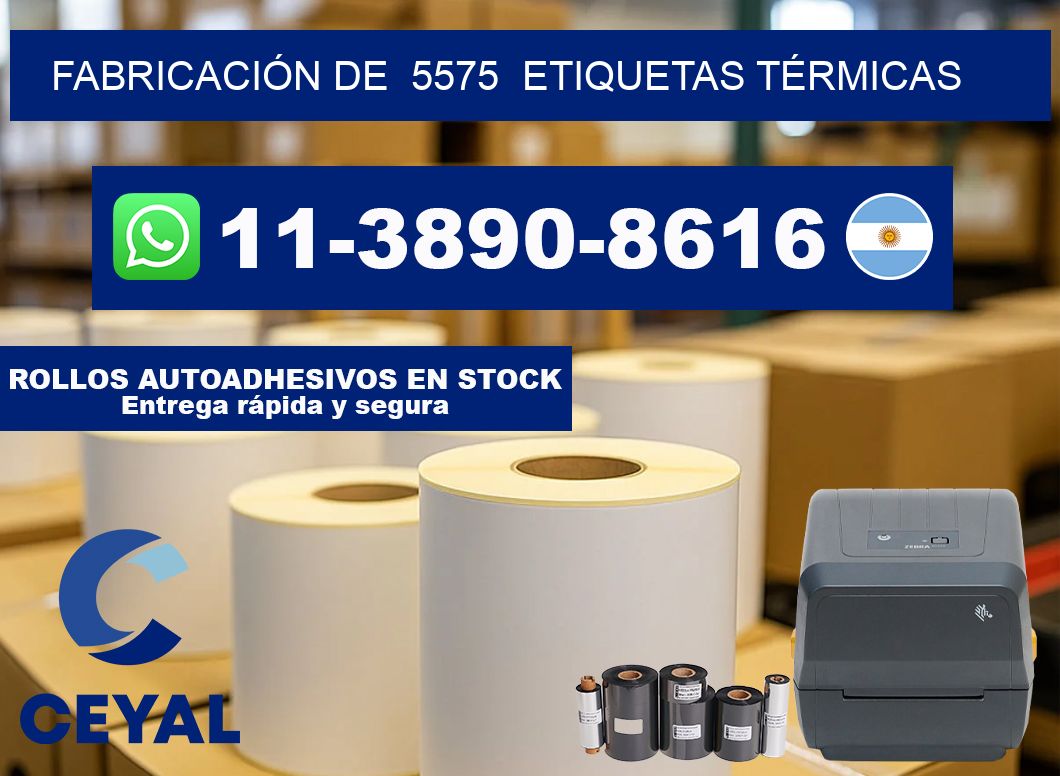 FABRICACIÓN DE  5575  ETIQUETAS TÉRMICAS