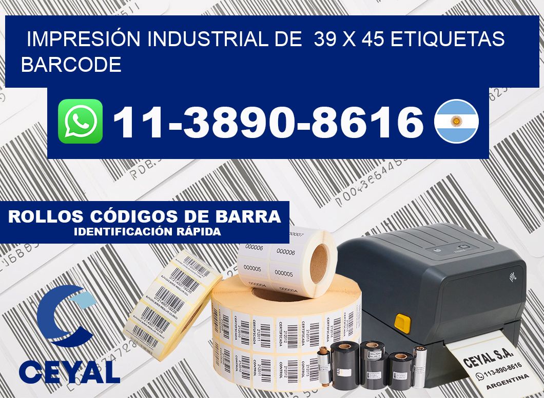 IMPRESIÓN INDUSTRIAL DE  39 x 45 ETIQUETAS BARCODE
