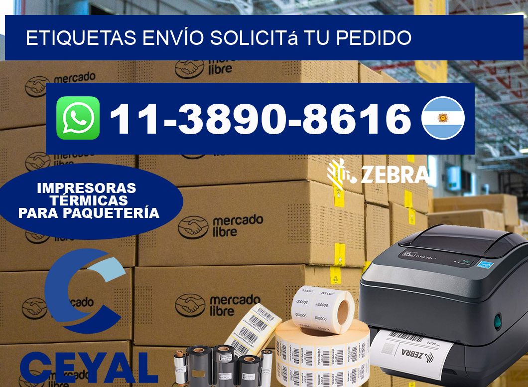 ETIQUETAS ENVÍO Solicitá tu pedido