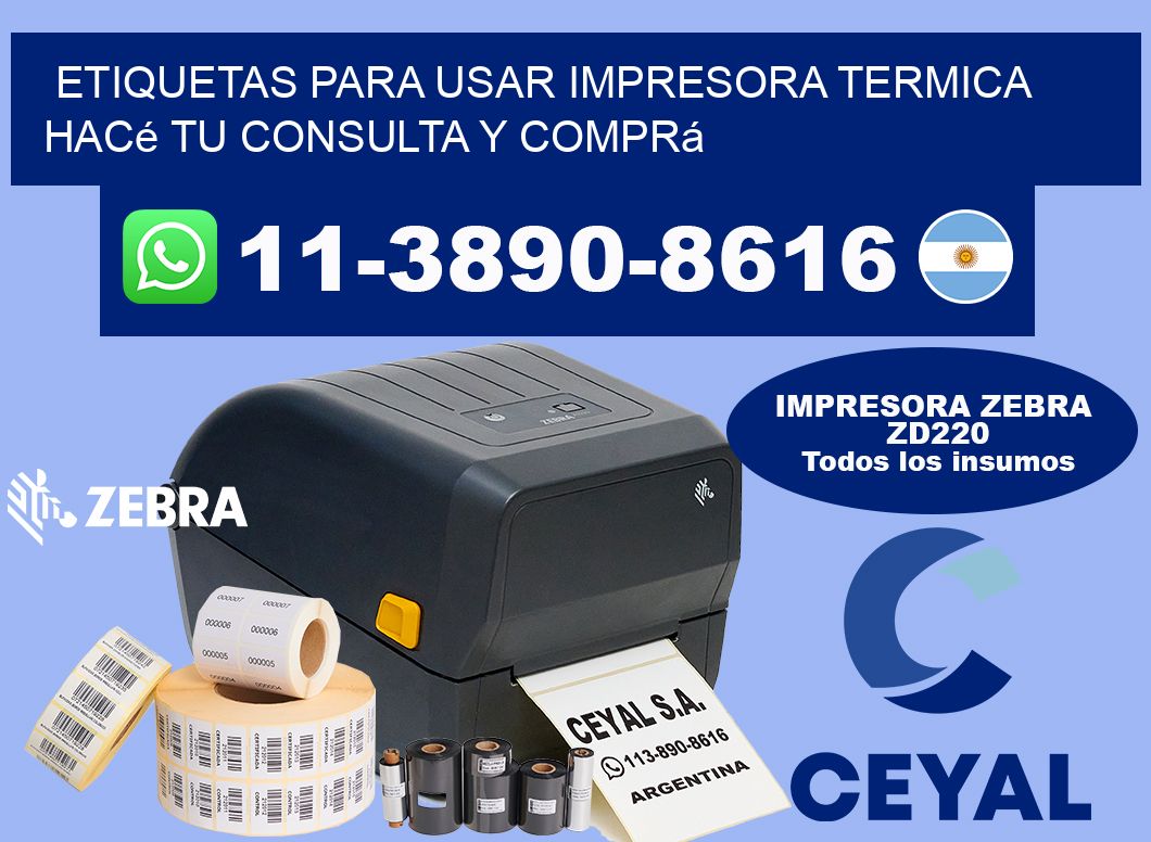 ETIQUETAS PARA USAR IMPRESORA TERMICA Hacé tu consulta y comprá