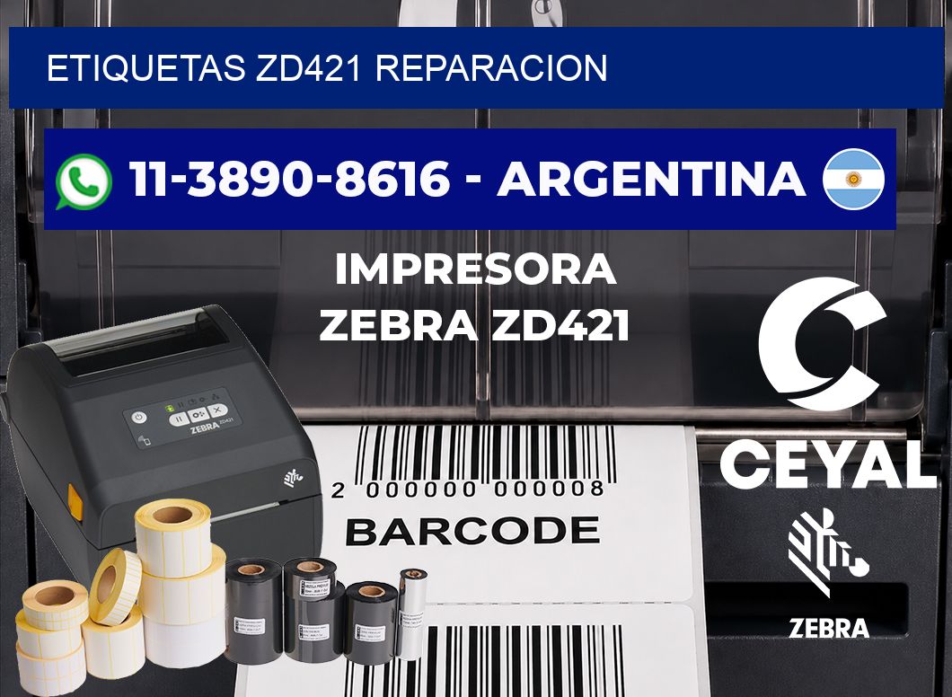ETIQUETAS ZD421 reparacion