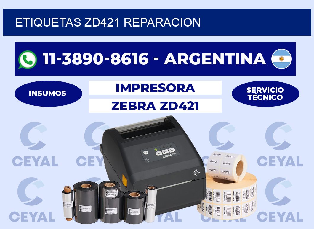 ETIQUETAS ZD421 reparacion
