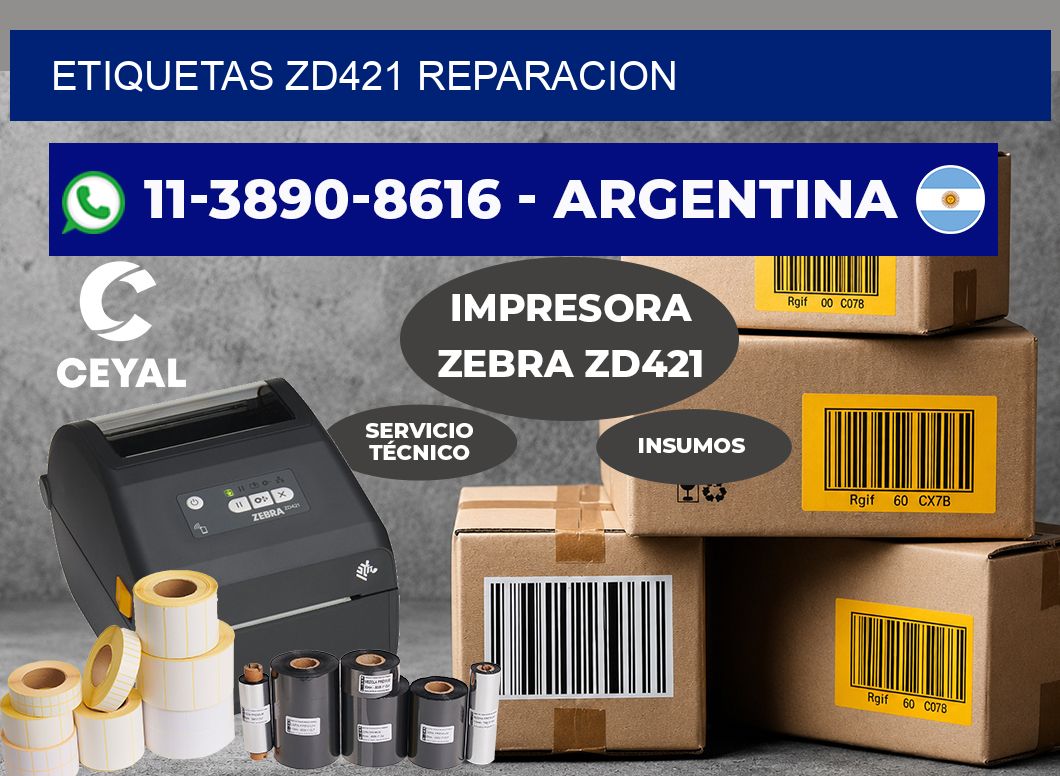 ETIQUETAS ZD421 reparacion