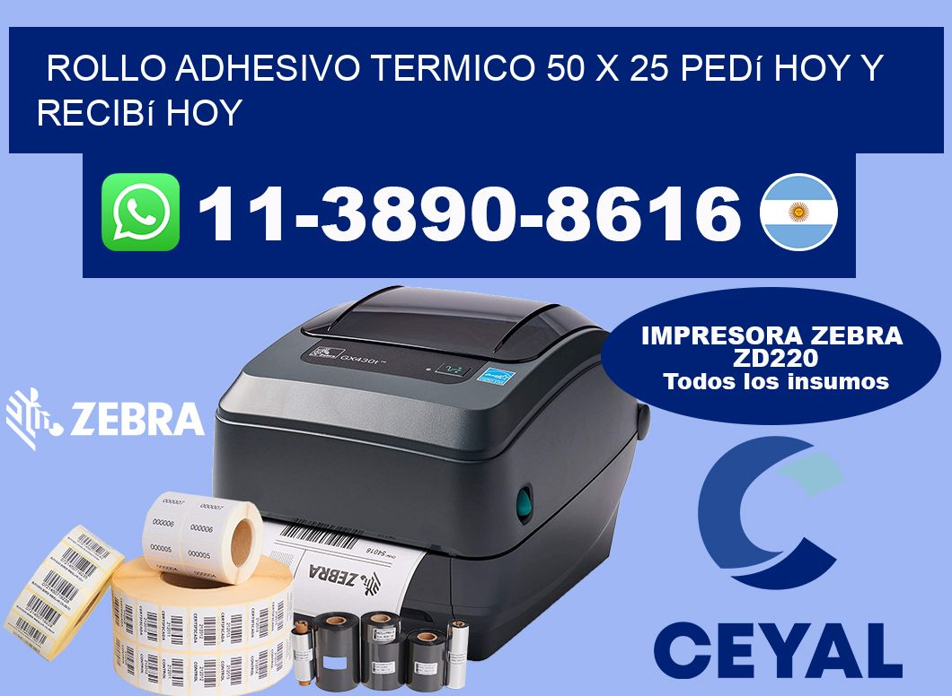 ROLLO ADHESIVO TERMICO 50 X 25 Pedí hoy y recibí hoy
