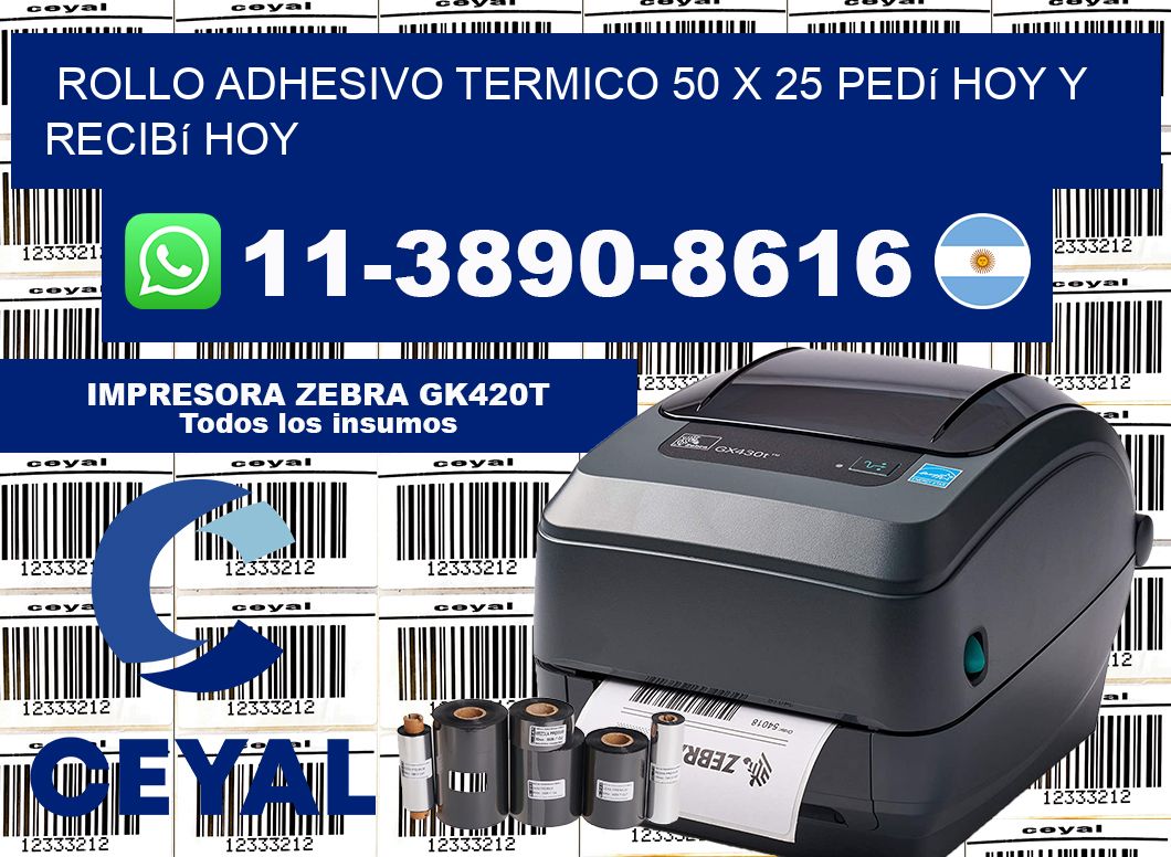 ROLLO ADHESIVO TERMICO 50 X 25 Pedí hoy y recibí hoy