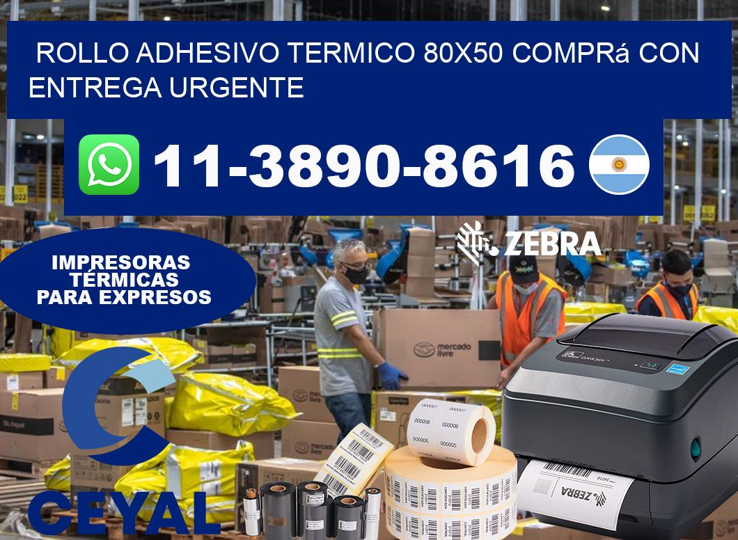 ROLLO ADHESIVO TERMICO 80x50 Comprá con entrega urgente