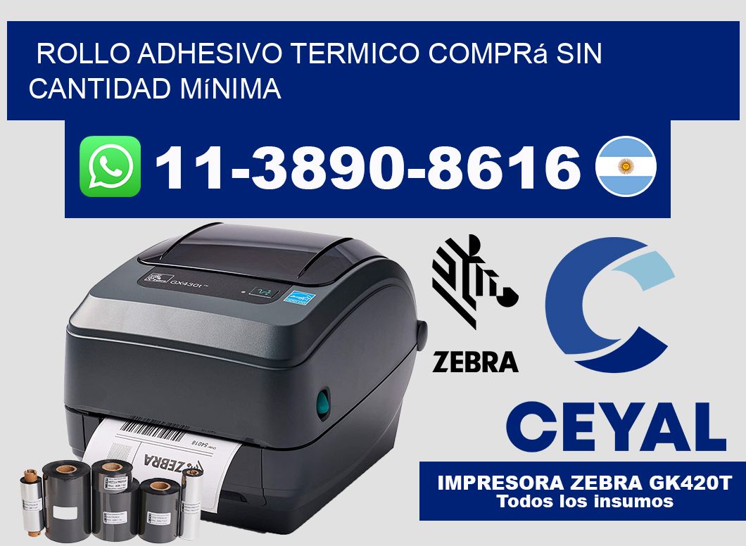 ROLLO ADHESIVO TERMICO Comprá sin cantidad mínima