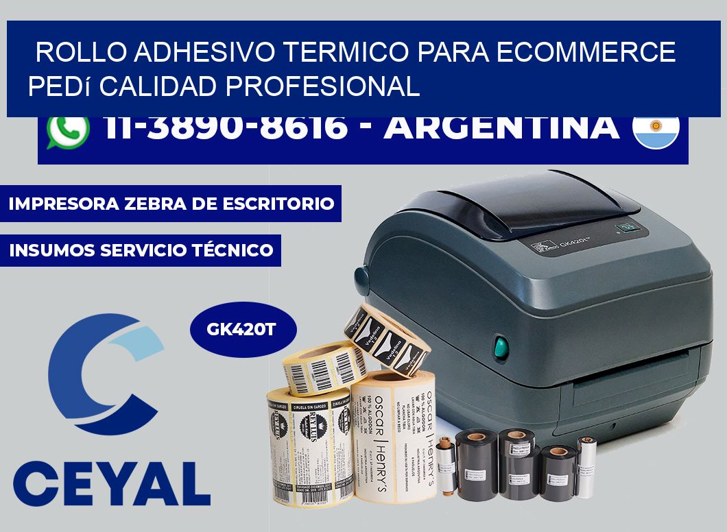 ROLLO ADHESIVO TERMICO PARA ECOMMERCE Pedí calidad profesional