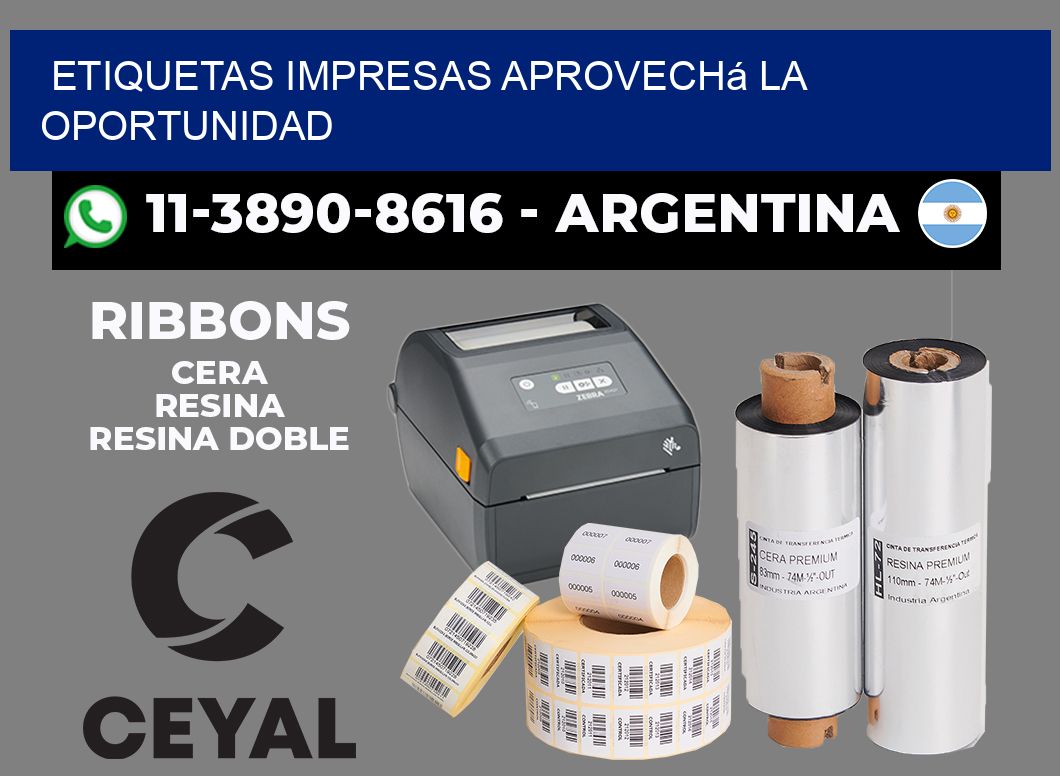 etiquetas impresas Aprovechá la oportunidad