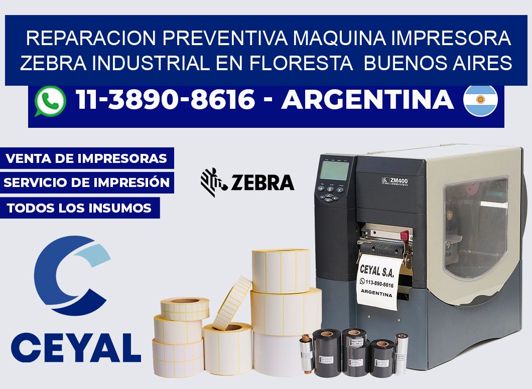 reparacion preventiva Maquina impresora zebra industrial en Floresta  Buenos Aires