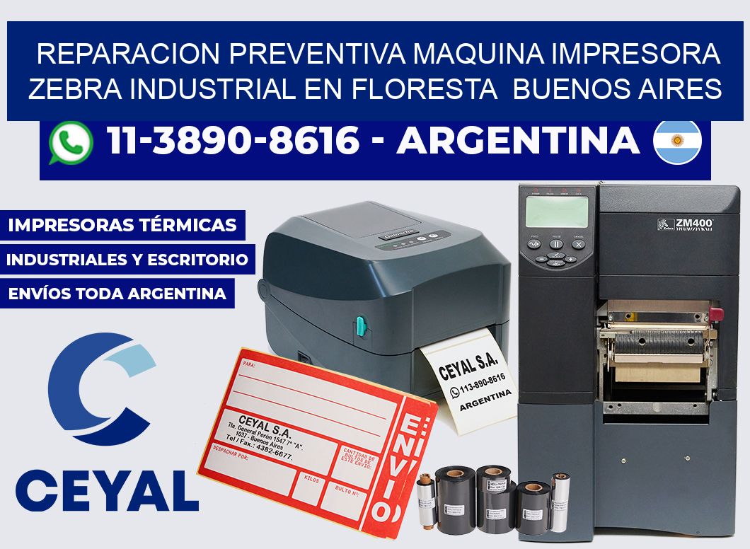 reparacion preventiva Maquina impresora zebra industrial en Floresta  Buenos Aires
