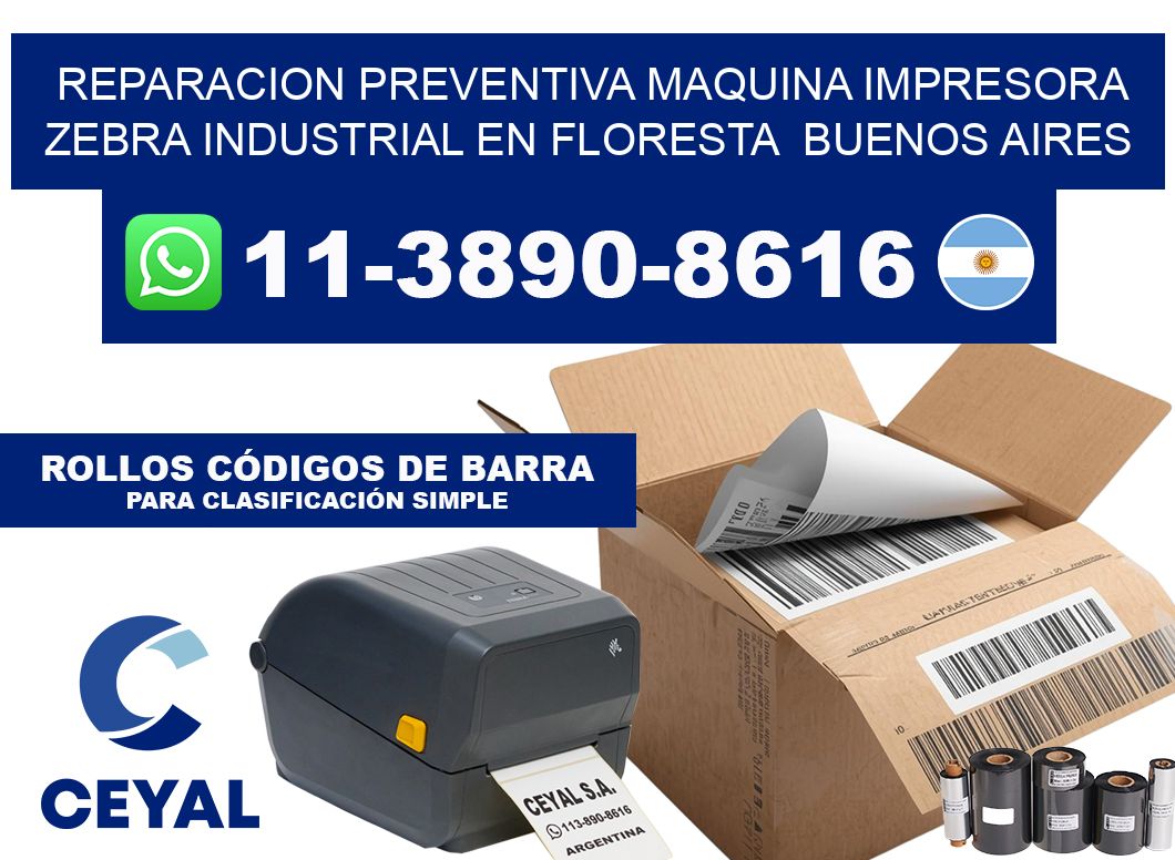 reparacion preventiva Maquina impresora zebra industrial en Floresta  Buenos Aires