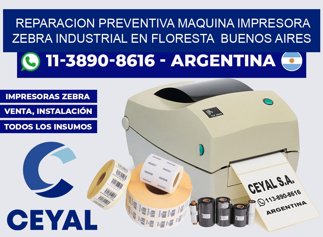 reparacion preventiva Maquina impresora zebra industrial en Floresta  Buenos Aires