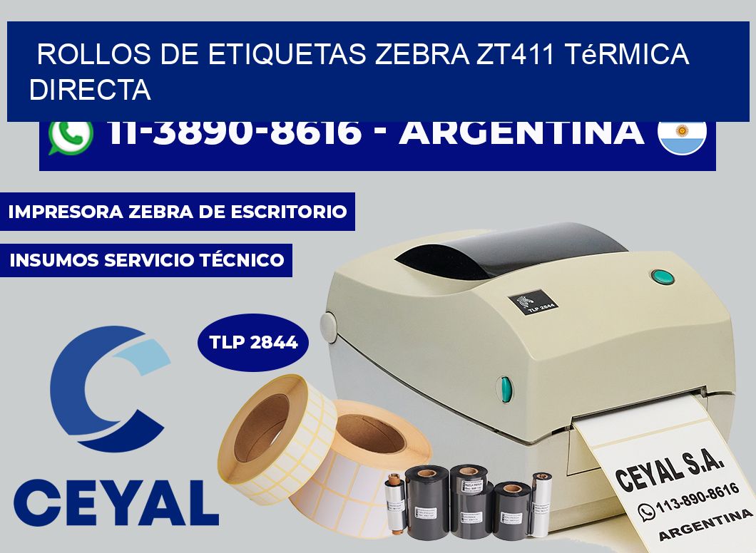 rollos de etiquetas zebra ZT411 térmica directa