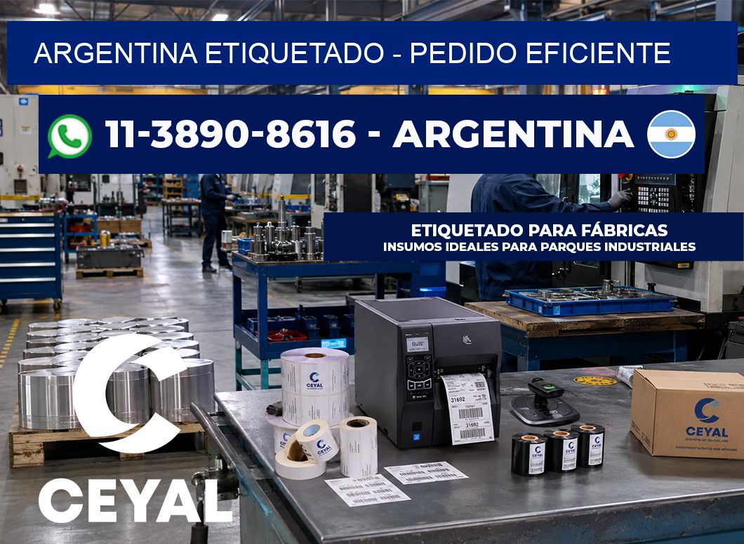 ARGENTINA ETIQUETADO – Pedido eficiente