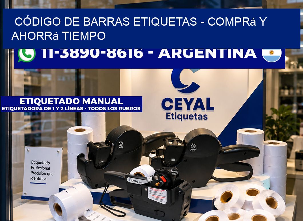 CÓDIGO DE BARRAS ETIQUETAS – Comprá y ahorrá tiempo