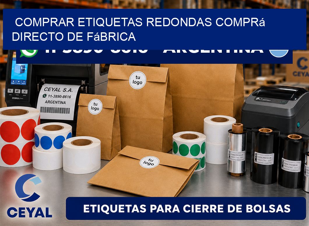 COMPRAR ETIQUETAS REDONDAS Comprá directo de fábrica