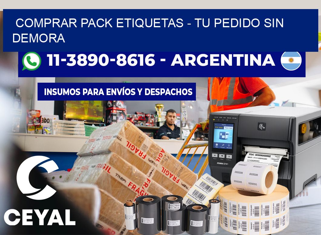 COMPRAR PACK ETIQUETAS - Tu pedido sin demora